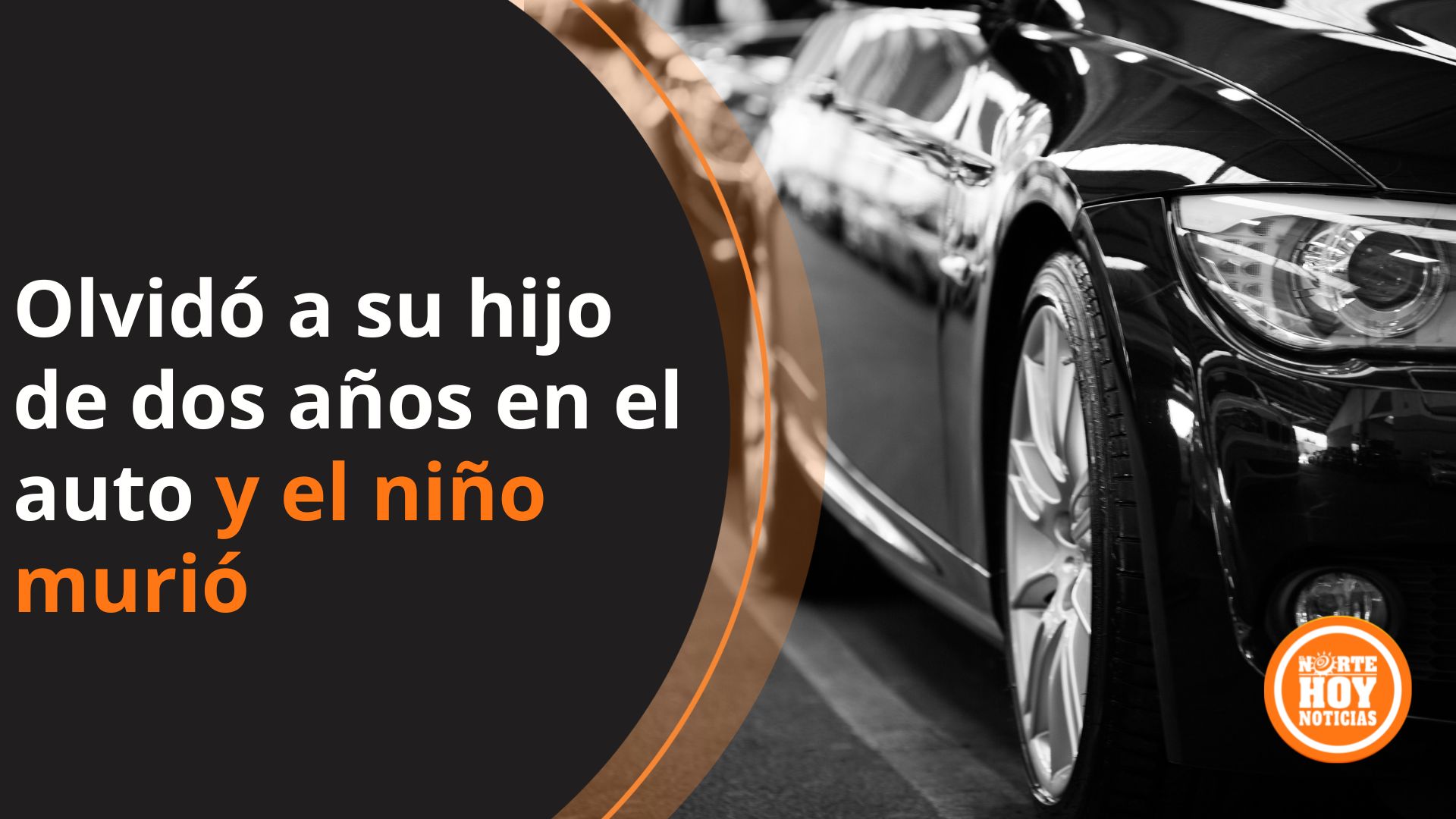 Padre Olvid A Su Hijo De Dos A Os En El Auto Y El Ni O Muri El