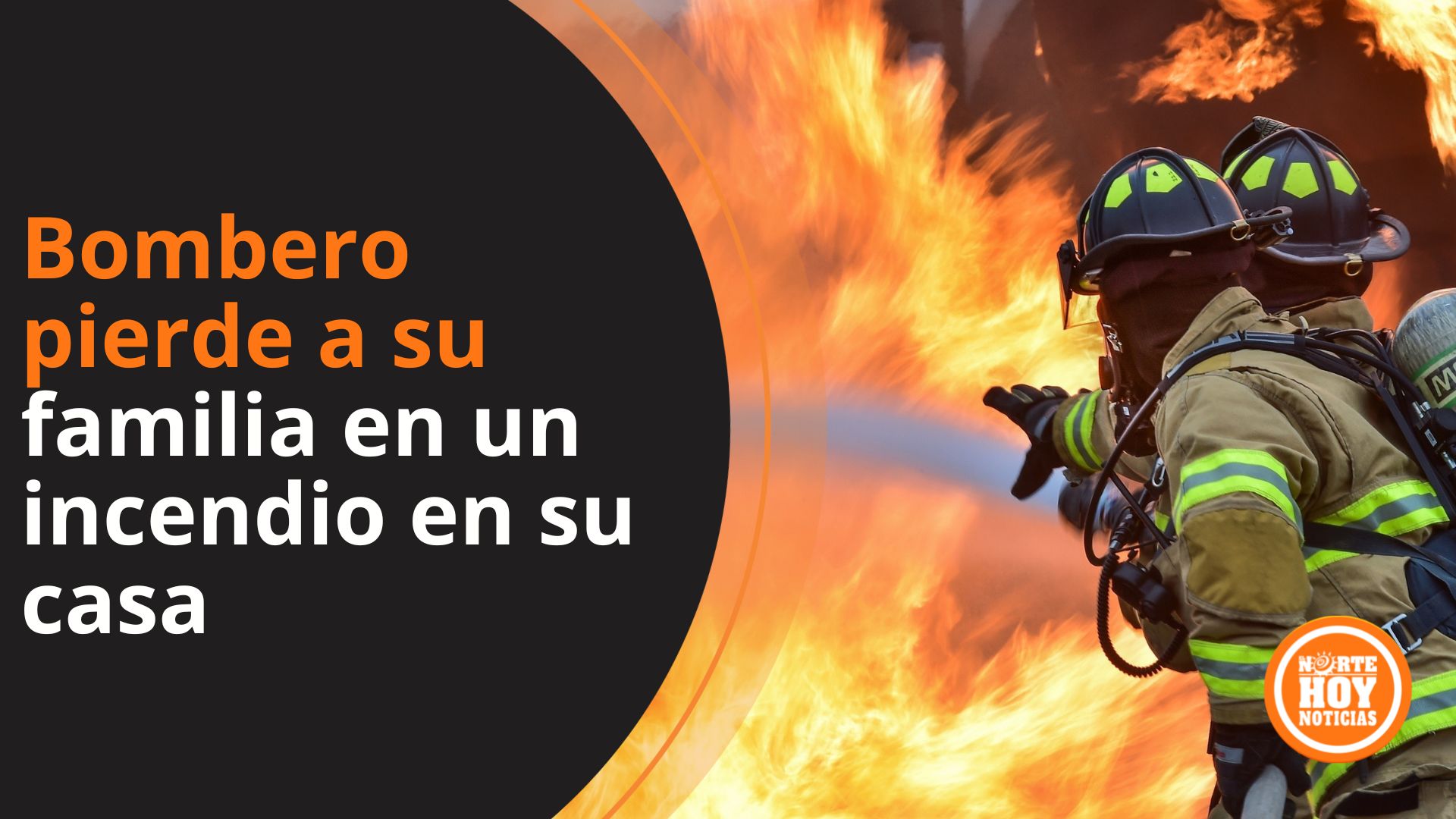 Bombero pierde a su esposa y tres hijos en un incendio en su casa - El ...