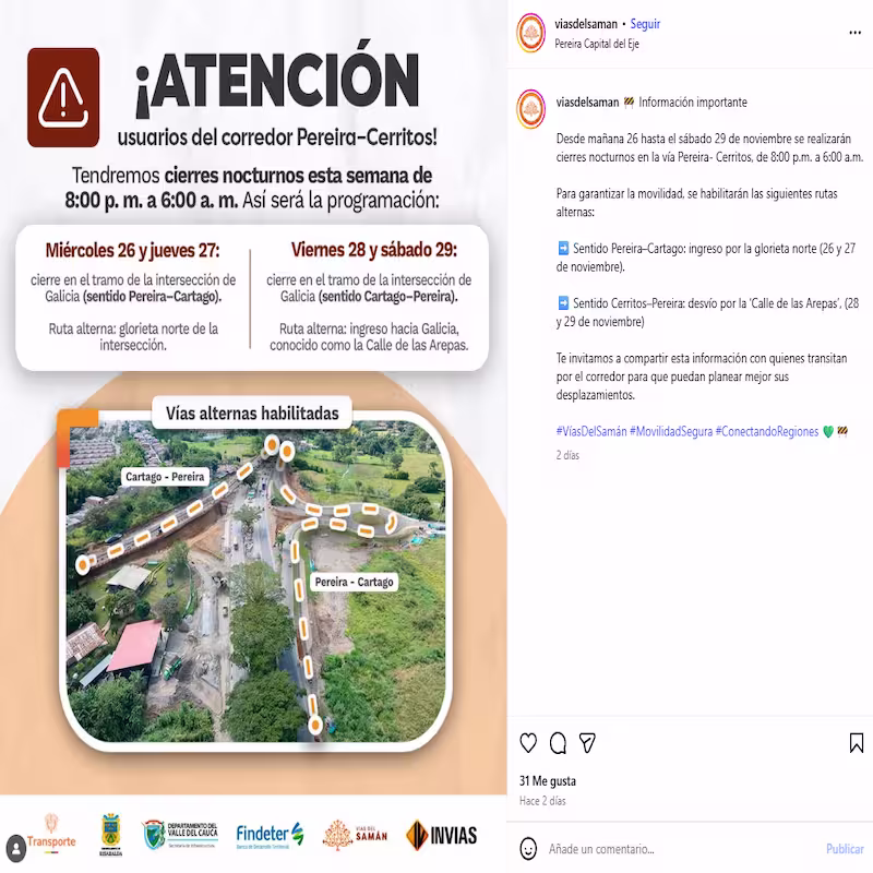 Cierres en vía en la intersección Galicia por trabajos nocturnos.