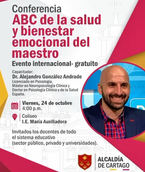 El secreto del bienestar docente en Cartago con el Dr. Alejandro González durante la conferencia “ABC de la salud y bienestar emocional del maestro”