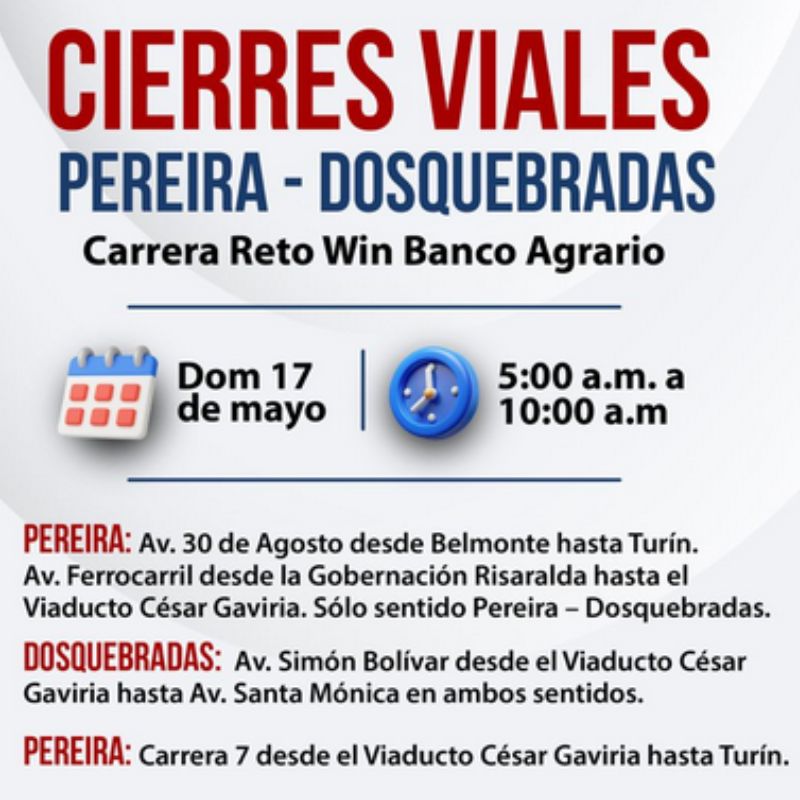 Agentes de tránsito y vehículos circulando por vías con cierres programados en Pereira y Dosquebradas.